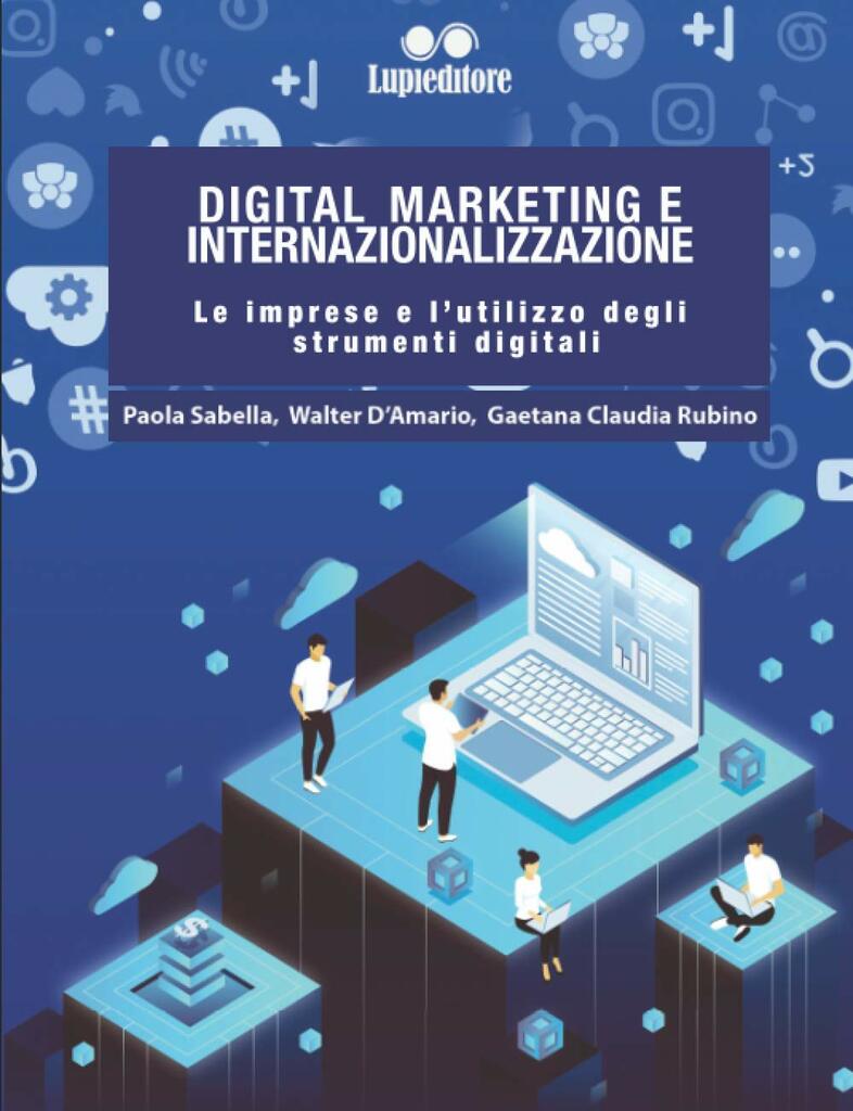 Digital Marketing e internazionalizzazione: le imprese e l'utilizzo degli strumenti digitali